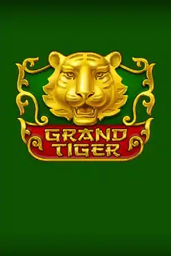Grand Tiger