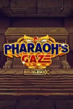 Pharaoh’s Gaze DoubleMax