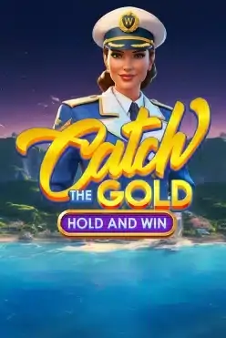 Catch the Gold Hold and Win