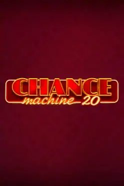 Chance Machine 20