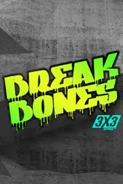 Break Bones