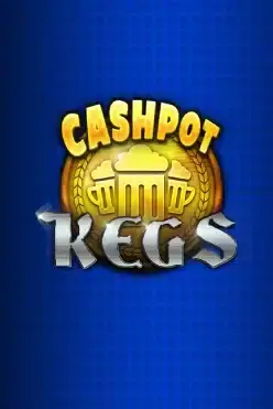 Cashpot Kegs