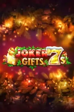 Joker Gifts 7s
