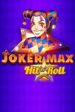 Joker Max: Hit ‘n’ Roll