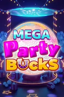 Mega Party Bucks