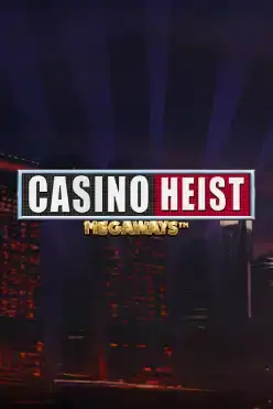 Casino Heist Megaways