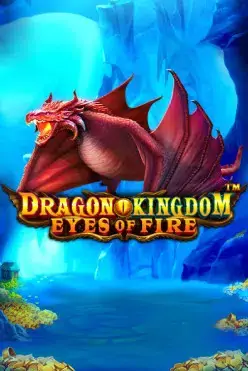 Dragon Kingdom – Eyes of Fire