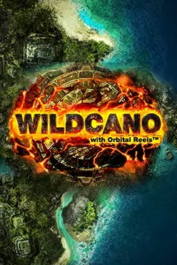 Wildcano with Orbital Reels