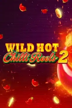 Wild Hot Chilli Reels 2