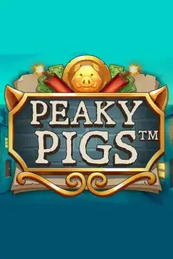 Peaky Pigs