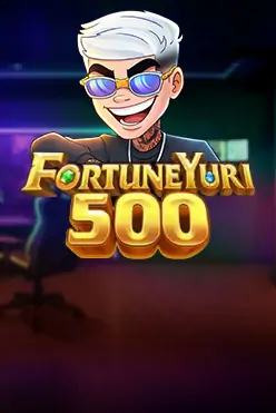 Fortune Yuri 500