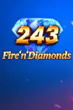 243 Fire’n’Diamonds